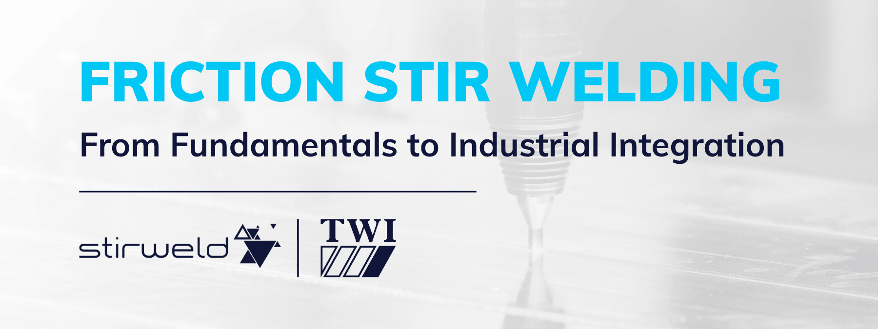 friction stir welding with TWI and Stirweld