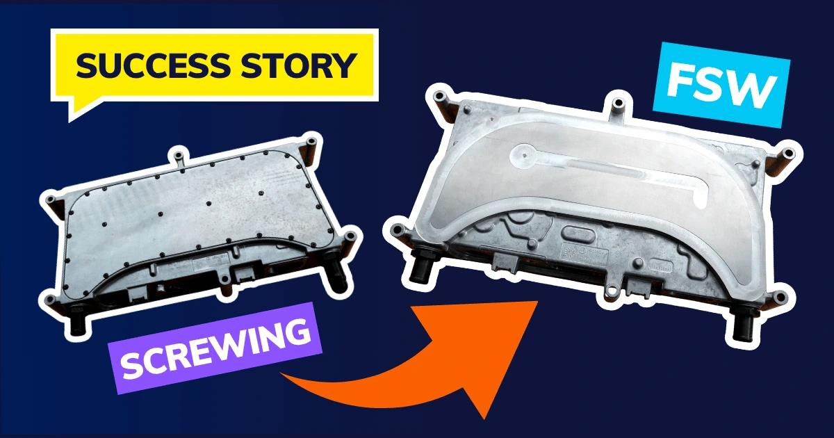 Aluminum cooling housing (die casting): comparison between a screwed assembly and an assembly produced using Friction Stir Welding (FSW).